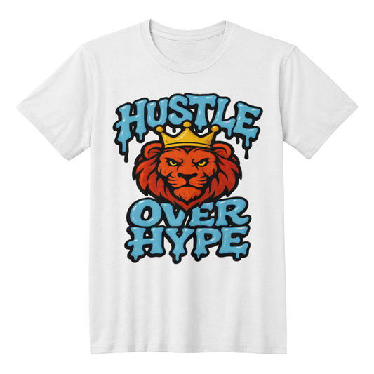 Hustle Over Hype