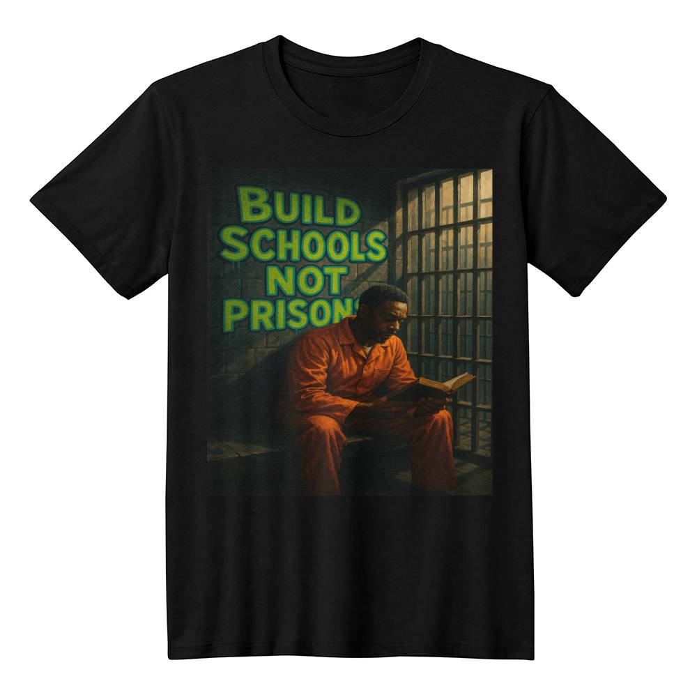 Build Schools Not Prisons