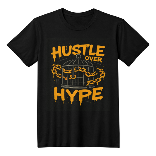 Hustle Over Hype