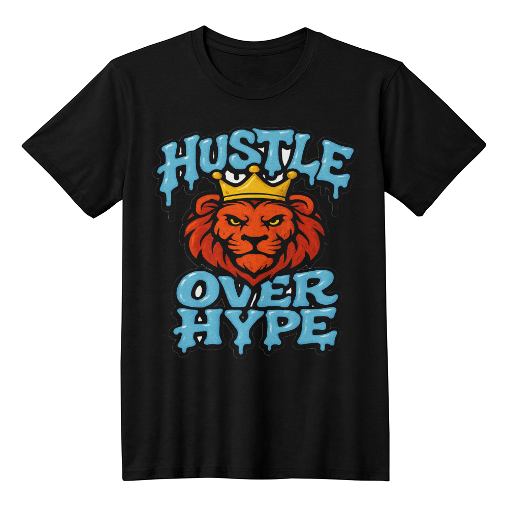 Hustle Over Hype