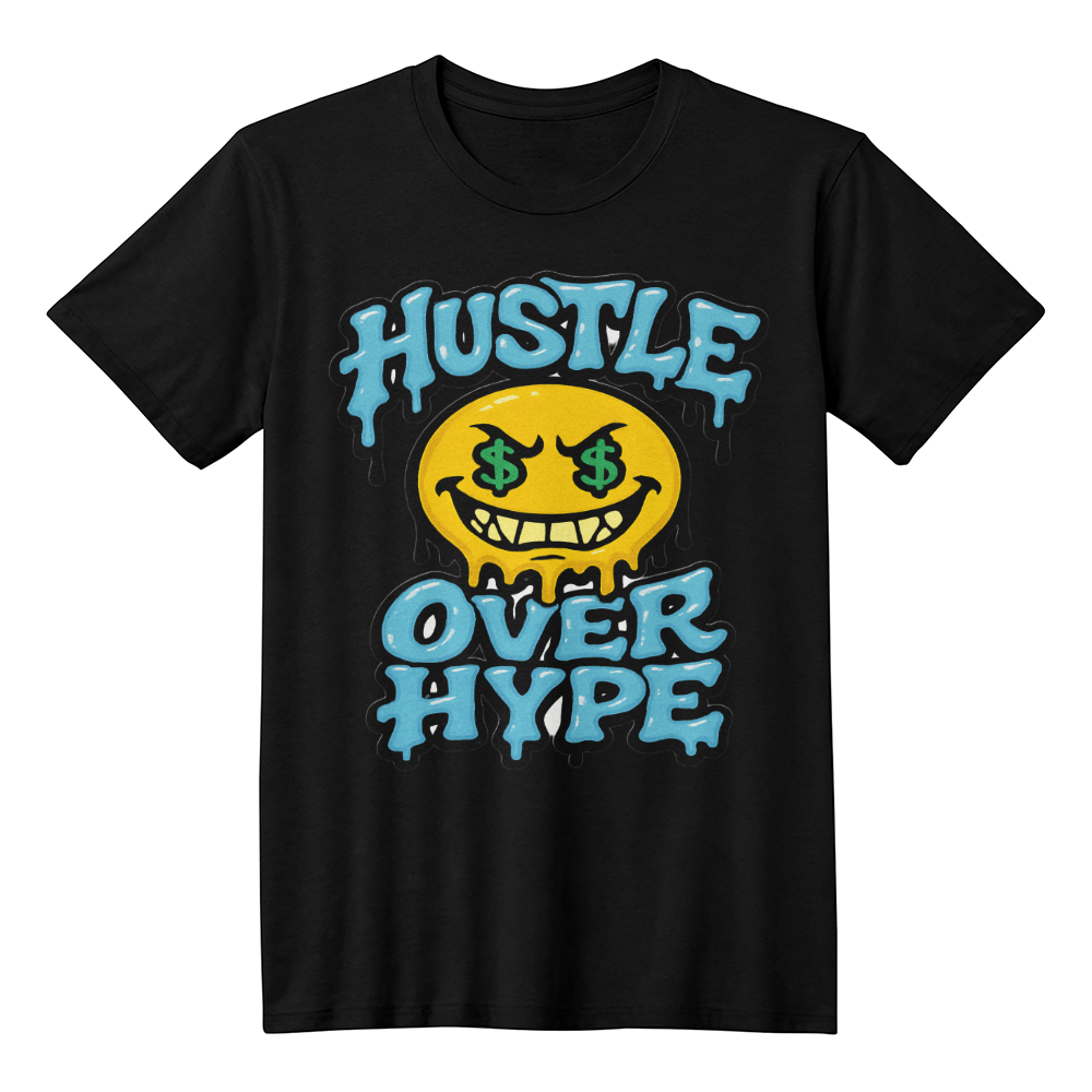 Hustle Over Hype